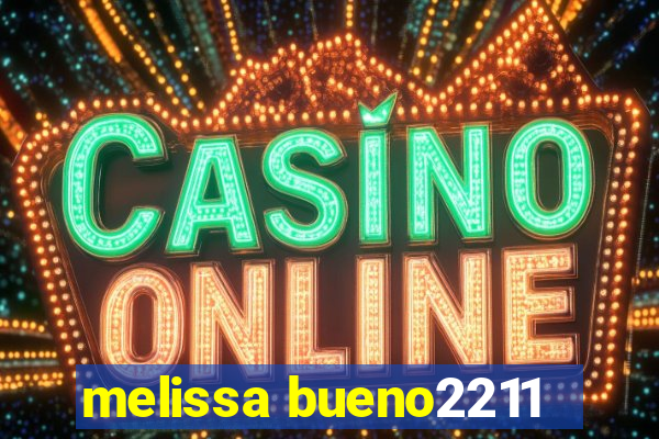 melissa bueno2211